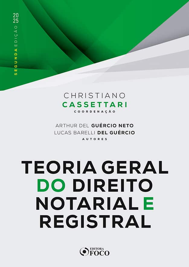 Teoria geral do direito notarial e registral - 2ª Ed - 2025: - Guércio Neto, Arthur Del (Autor), Guércio, Lucas Barelli Del (Autor), Cassettari, Christiano