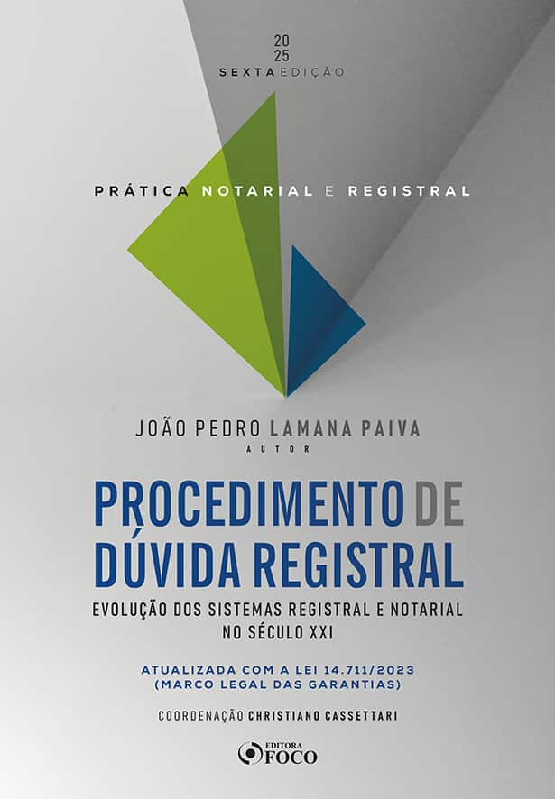 Procedimento de dúvida registral - 6ª ED - 2025: evolução dos sistemas registral e notarial no século XXI - Prática Notarial e Registral - Paiva, João Pedro Lamana (Autor), Cassettari, Christiano