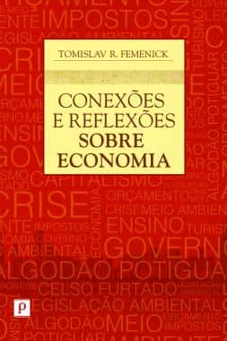 Conexões e reflexões sobre econômia - Femenick