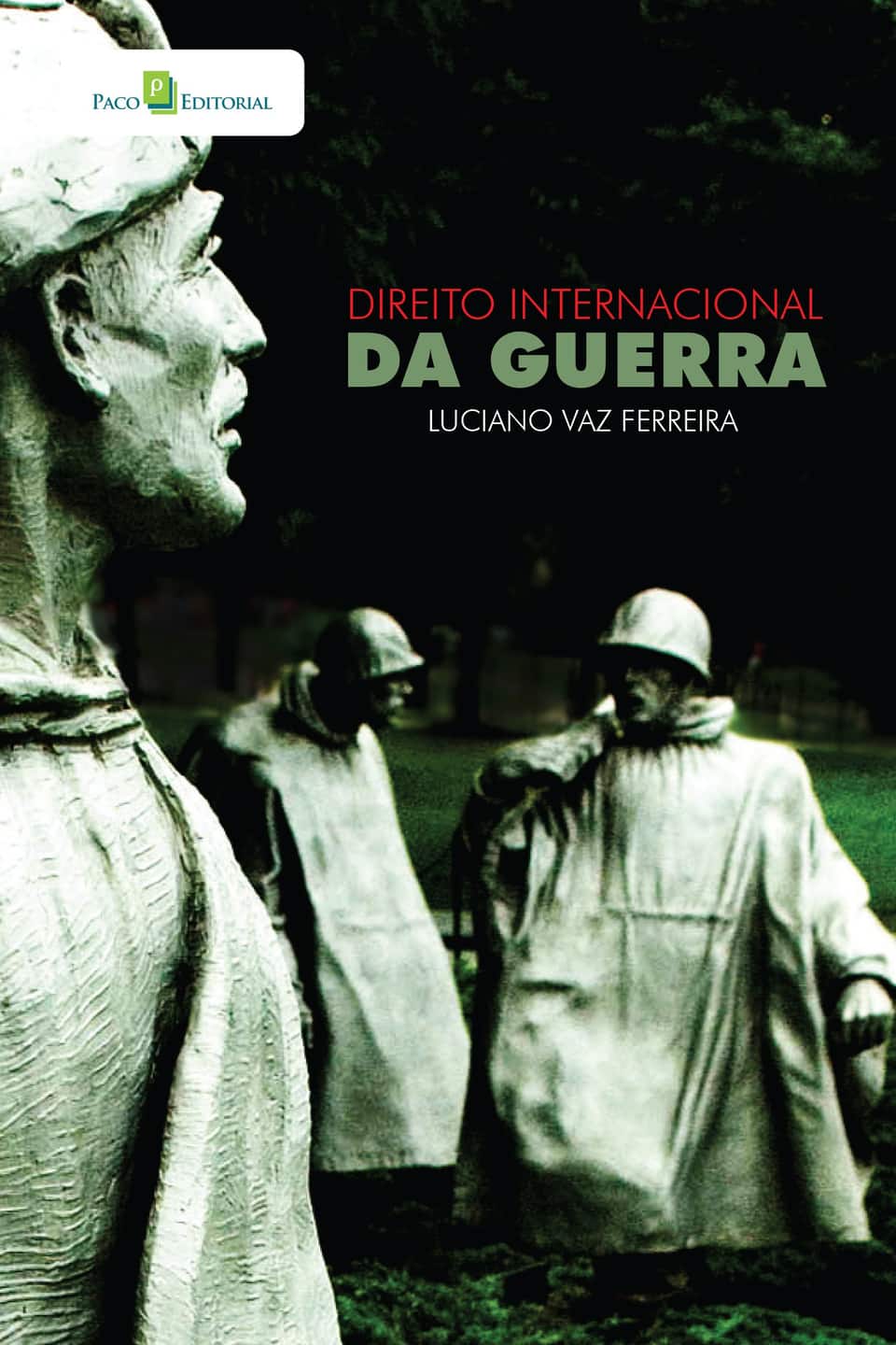 Direito internacional da guerra - Ferreira