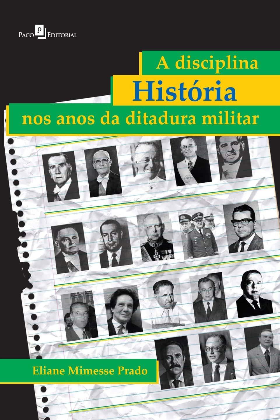 A disciplina história nos anos da ditadura militar - Prado