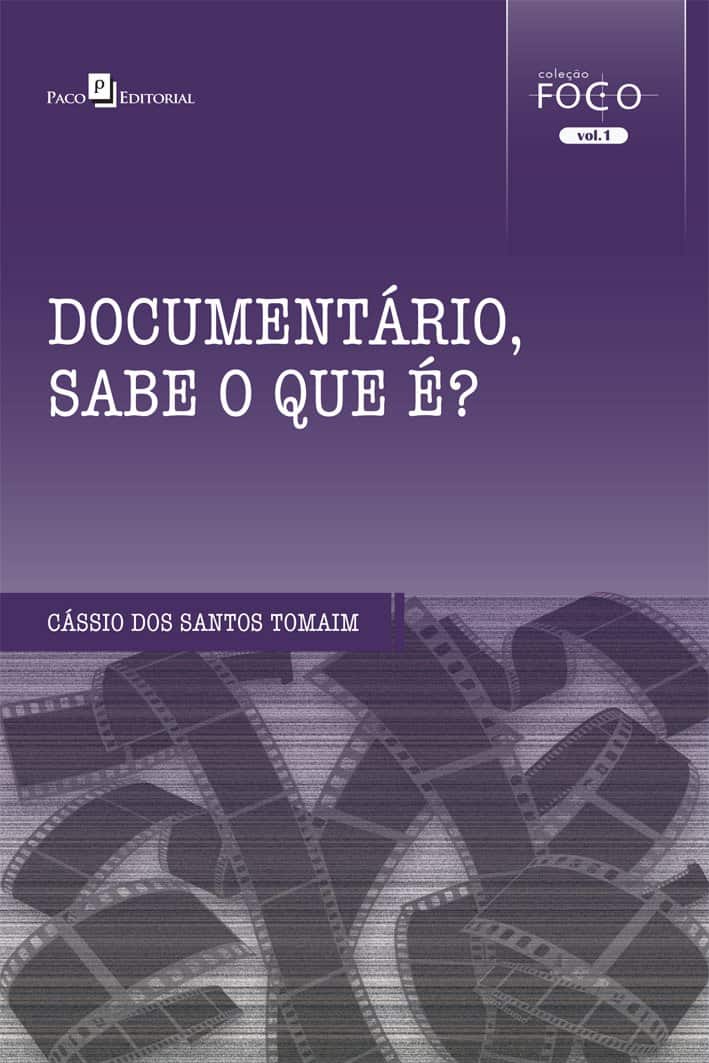 Documentário, sabe o que é? - Tomaim