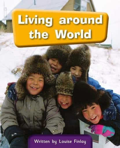 Living around the world: - Finlay, Louise