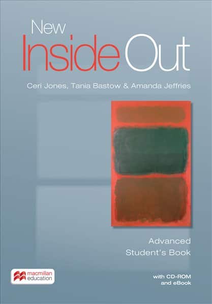 New inside out: advanced - Student's book with CD-ROM and eBook - Jones, Ceri (Autor), Bastow, Tania (Autor), Jeffries, Amanda