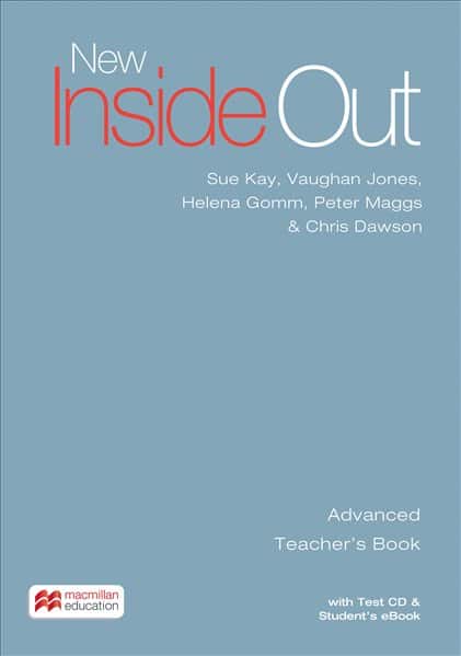 New inside out: advanced - Teacher's book with test CD and student's eBook - Kay, Sue (Autor), Jones, Vaughan (Autor), Gomm, Helena (Autor), Maggs, Peter (Autor), Dawson, Chris