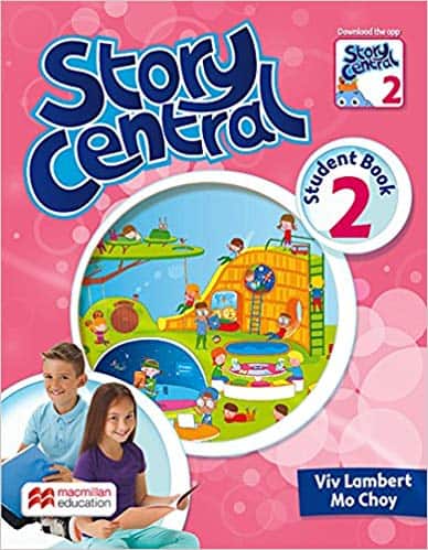 Story central 2: student book - Lambert, Viv (Autor), Choy, Mo