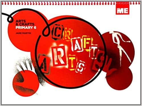 Arts & crafts projects - Primary 6 - Student's book pack: - Martin, Jane