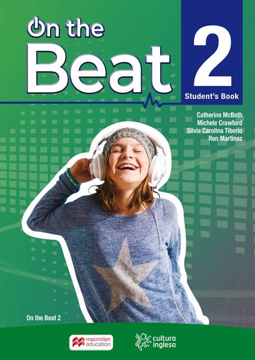 On the beat 2 - Student's book - Cultura Inglesa: - Tiberio, Silvia Carolina (Autor), Mcbeth, Catherine (Autor), Martinez, Ron (Autor), Crawford, Michele